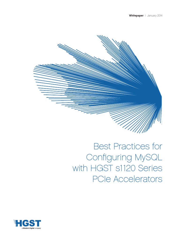 Best Practices For Configuring Mysql With HGST S1120 Series Pcie ...