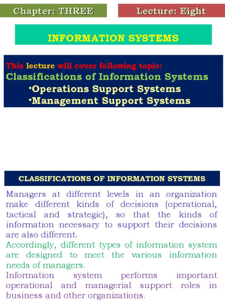 Information Systems: - Operations Support Systems - Management Support ...