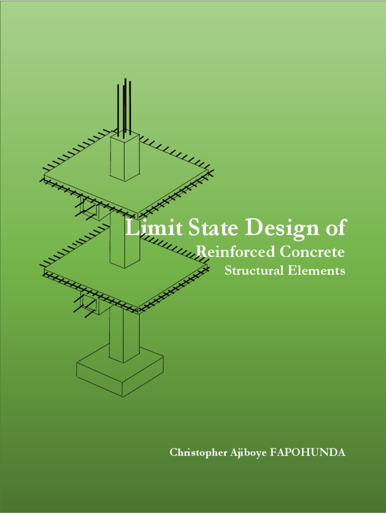 Limit State Design Of Reinforced Concrete Structural Elements By C A
