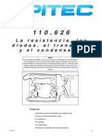 La Resistencia, Los Diodos, El Transistor y El Condensador