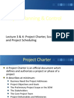 Project Planning & Control: Lecture 3 & 4: Project Charter, Scope, Lifecycle and Project Scheduling