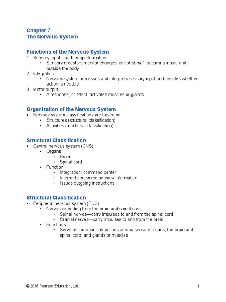 The Nervous System Functions of The Nervous System © 2018 Pearson