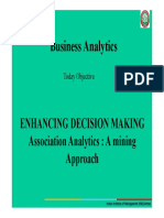 Business Analytics: Enhancing Decision Making Association Analytics: A Mining Approach