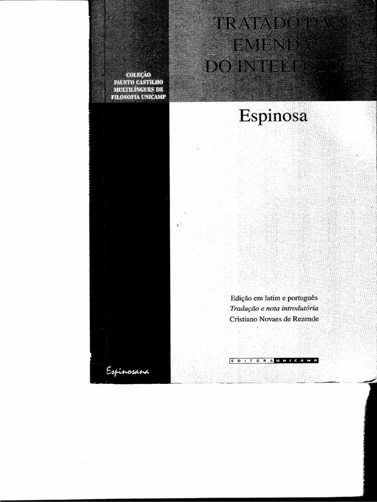 ESPINOSA - Tratato Da Emenda Do Intelecto (Texto Latino e Tradução), PDF, Baruch Spinoza