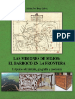 Scripta Autochtona 18 Diez Galvez, Las Misiones de Mojos - El Barroco de La Frontera Vol I