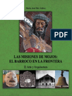 Scripta Autochtona 19 Diez Galvez, Las Misiones de Mojos - El Barroco de La Frontera Vol II
