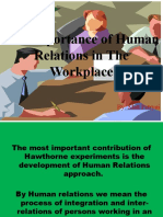 The Importance of Human Relations in The Workplace: By: Matt Petryni