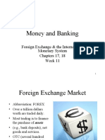 Money and Banking: Foreign Exchange & The International Monetary System Chapters 17, 18 Week 11