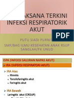 Tatalaksana Terkini Infeksi Respiratorik Akut: Putu Siadi Purniti Smf/Bag Ilmu Kesehatan Anak Rsup Sanglah/Fk Unud