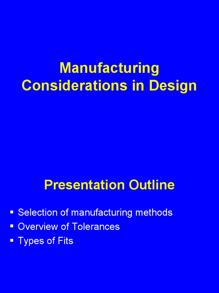 L3-Manufacturing Considerations | PDF | Engineering Tolerance | Forging