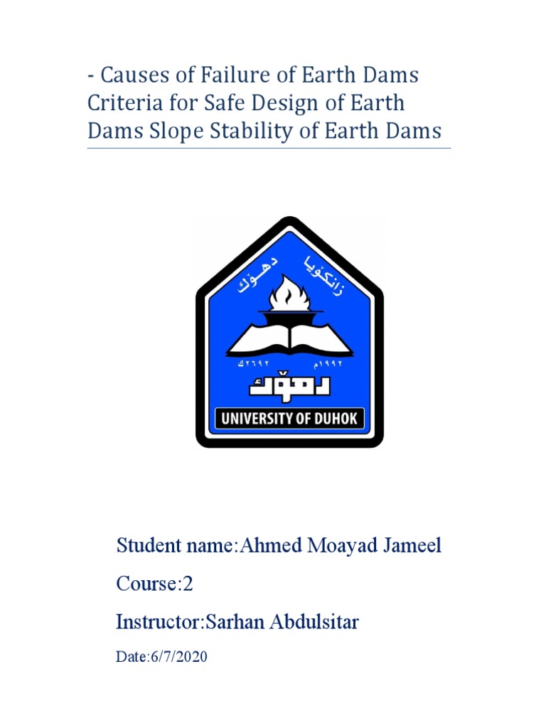 Causes of Failure of Earth Dams Criteria For Safe Design of Earth Dams ...