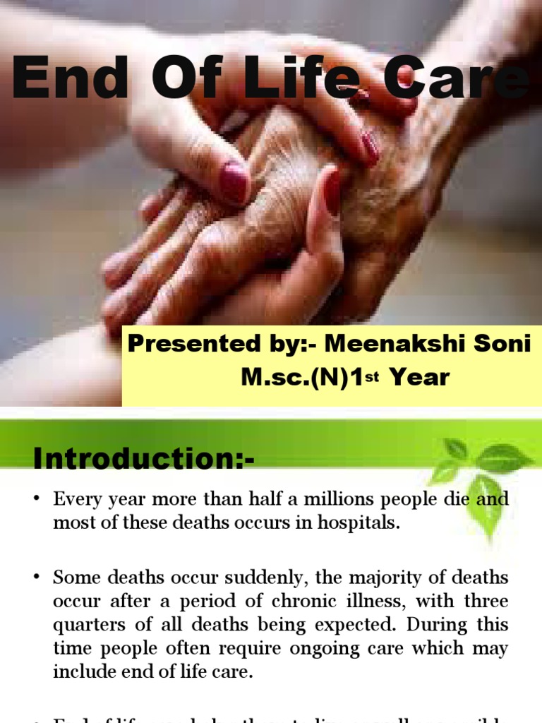End - Life of Care PPT 1 Main | PDF | End Of Life Care | Palliative Care