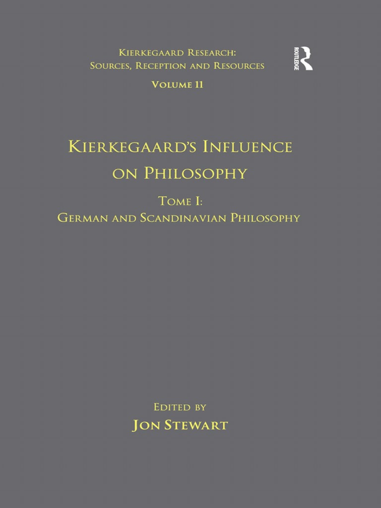 Kierkegaard S Influence On Philosophy German and Scandinavian