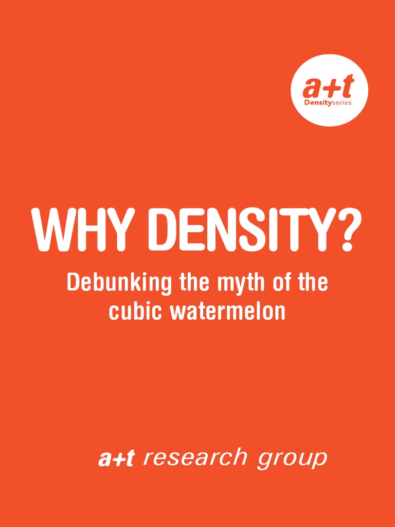 Density and the Cubic Watermelon Myth | PDF | Sustainable Building ...