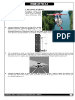 Kinematics-I: After Reading This Chapter, You 'LL Be Able To Answer The Following: 1