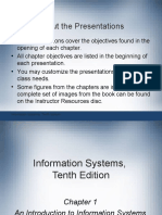 About The Presentations: Information Systems, Tenth Edition