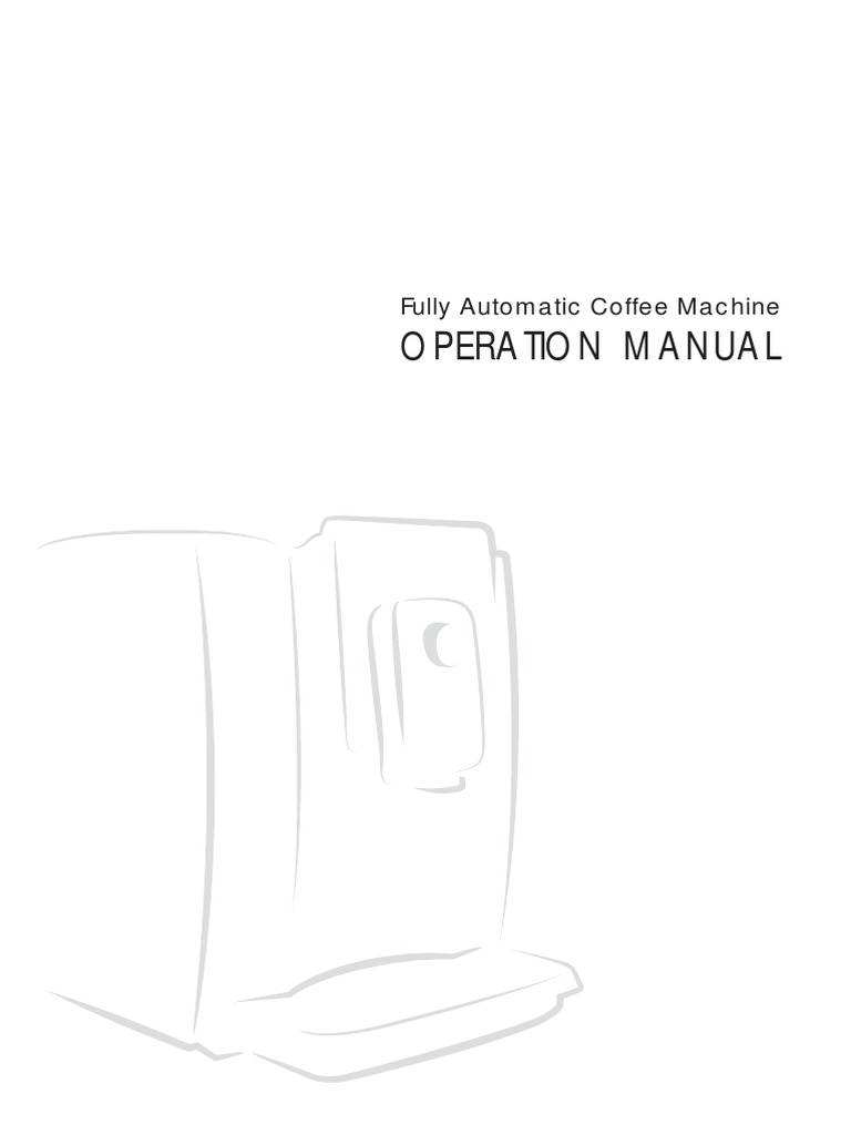 Operation Manual: Fully Automatic Coffee Machine | PDF | Coffee | Drink