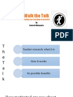 Walk The Talk: Putting Our Learning To Practice