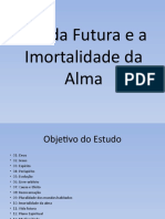 A Imortalidade da Alma e a Vida Futura