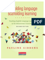 Scaffolding Language Scaffolding Learning - Teaching English Language Learners in The Mainstream Classroom