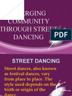 Emerging Community Through Street Dancing