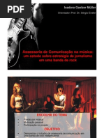 Assessoria de Comunicação na música:um estudo sobre estratégia de jornalismo em uma banda de rock