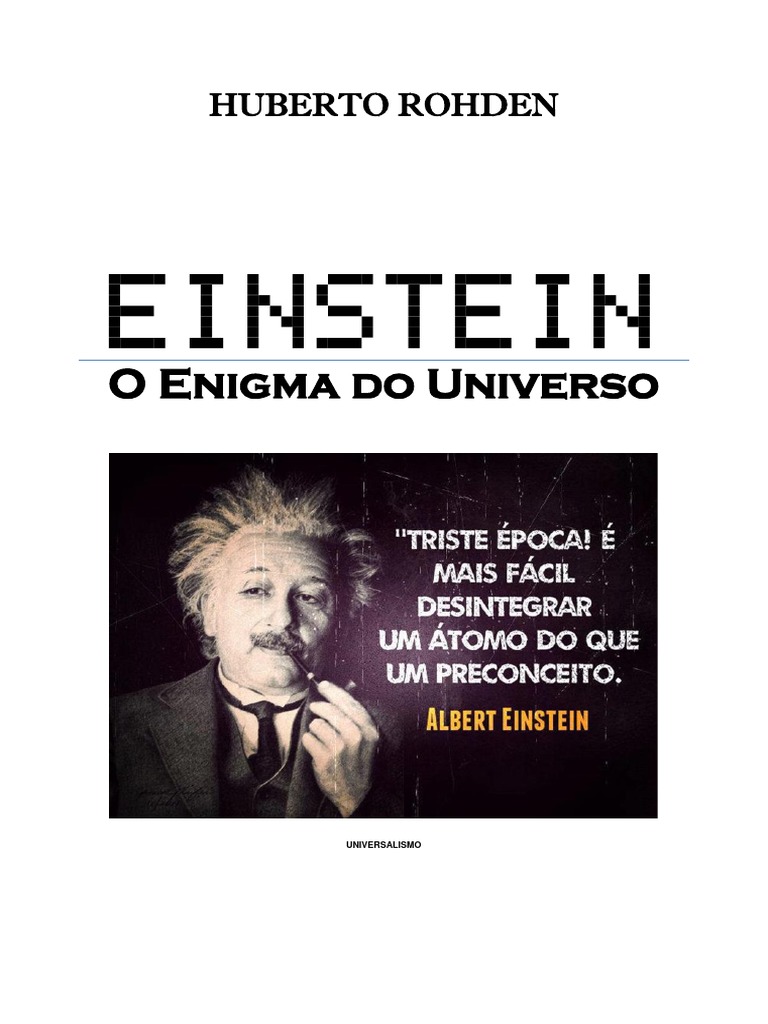 Huberto Rohden Einstein O Enigma Do Universo Pdf Pdf Albert