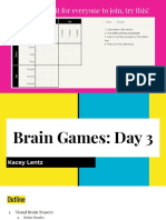 Brain Games - Day 3