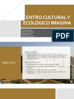 Analisis de Caso Centro Cultural y Ecologico Imagina