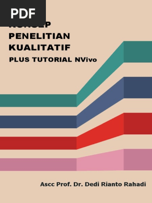 Metode Penelitian Kualitatif Plus Tutorial Nvivo Dedi Rianto Rahadi Pdf