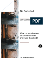 Be Satisfied