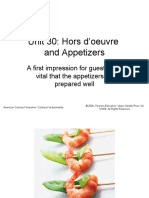 Unit 30: Hors D'oeuvre and Appetizers: A First Impression For Guests, It Is Vital That The Appetizers Be Prepared Well