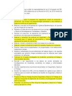 Toda aquella persona que acepte la responsabilidad de ser el encargado del SG