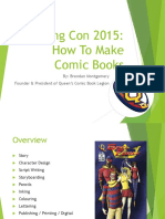 King Con 2015: How To Make Comic Books: By: Brendan Montgomery Founder & President of Queen's Comic Book Legion