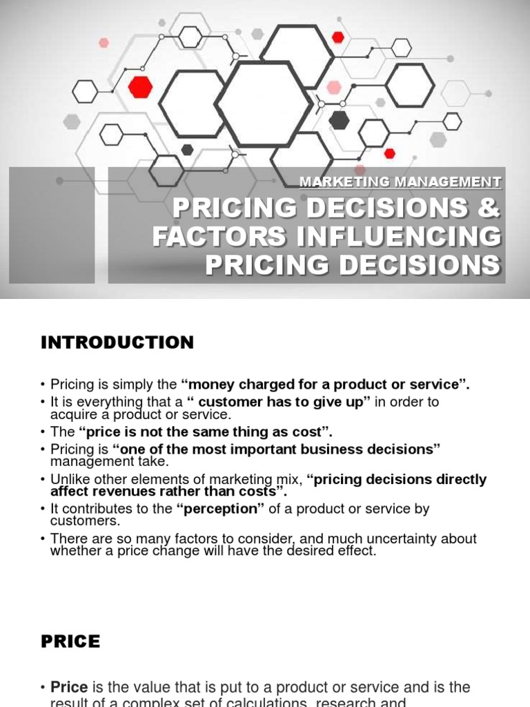 Pricing Decisions & Factors Influencing Pricing Decisions: Marketing ...
