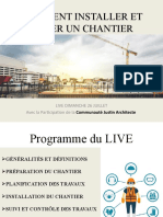 Comment Installer Et Gerer Un Chantier: Live Dimanche 26 Juillet Avec La Participation de La