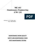 ME 403 Maintenance Engineering (CH: 2,0) : Instructors: Dr. M. Zeeshan Zahir Engr. Adnan Rasheed