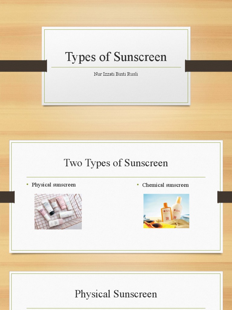 Types of Sunscreen: Physical vs Chemical | PDF