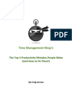 Time Management Ninja's: The Top 3 Productivity Mistakes People Make (And How To Fix Them!)