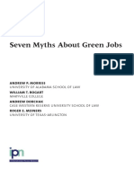 Seven Myths About Green Jobs: Andrew P. Morriss William T. Bogart Andrew Dorchak Roger E. Meiners