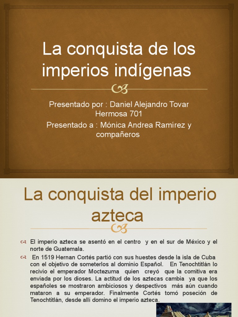 La conquista de los imperios indígenas | PDF