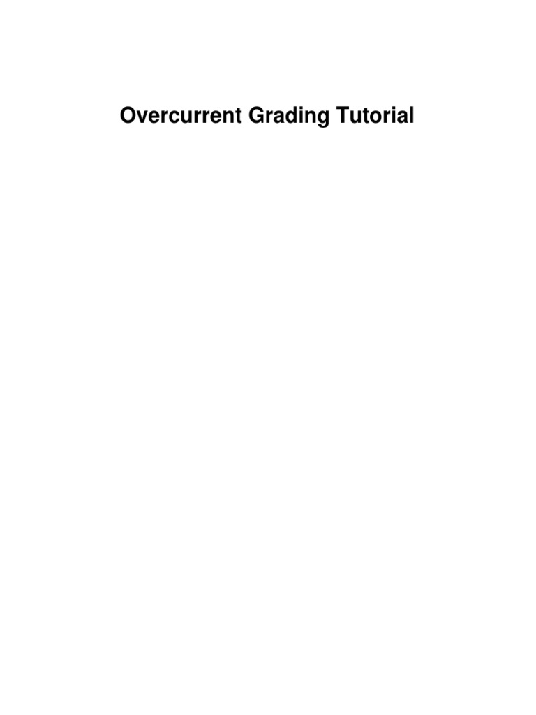 Overcurrent Grading Tutorial | PDF | Transformer | Fuse (Electrical)