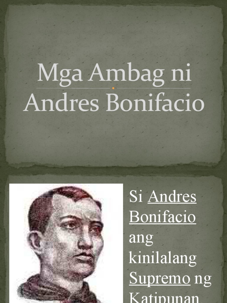Mga Ambag Ni Andress Bonifacio Pptx