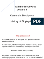 Introduction To Biophysics Careers in Biophysics History of Biophysics