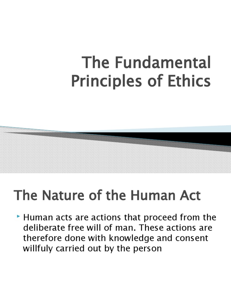 The Fundamental Principles of Ethics | PDF | Free Will | Reason