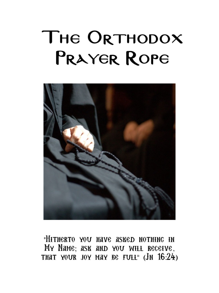 Using the Orthodox Prayer Rope | PDF | Religious Behaviour And ...