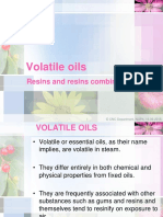 Volatile Oils: Resins and Resins Combination