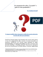 Marca Personal y Propuesta de Valor: ¿"Te Ayudo" o "Me Gano La Vida Ayudándote"?