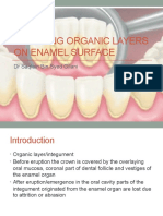 Investing Organic Layers On Enamel Surface