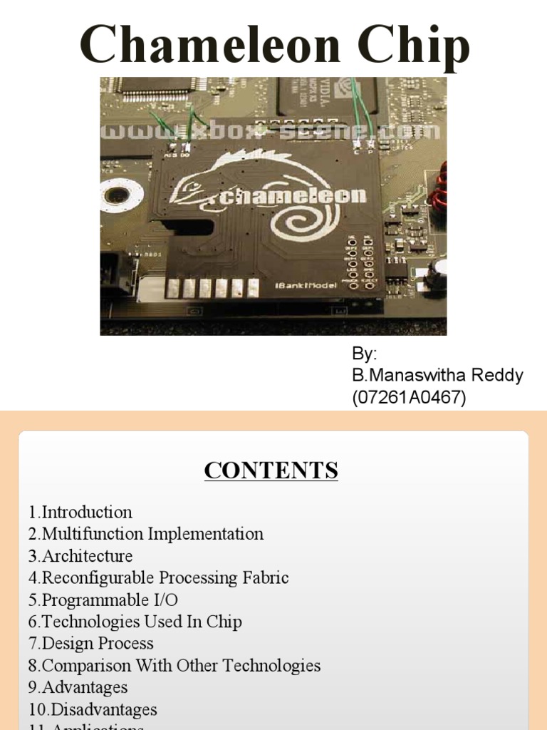Chameleon Chip: By: B.Manaswitha Reddy (07261A0467) | PDF